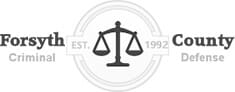 Forsyth County Criminal Defense | Est,1992